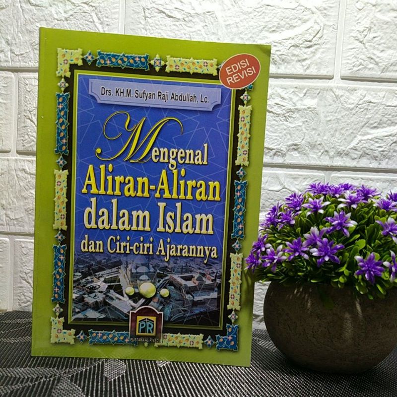 Jual Mengenal Aliran-aliran Dalam Islam Dan Ciri-ciri Ajarannya ...