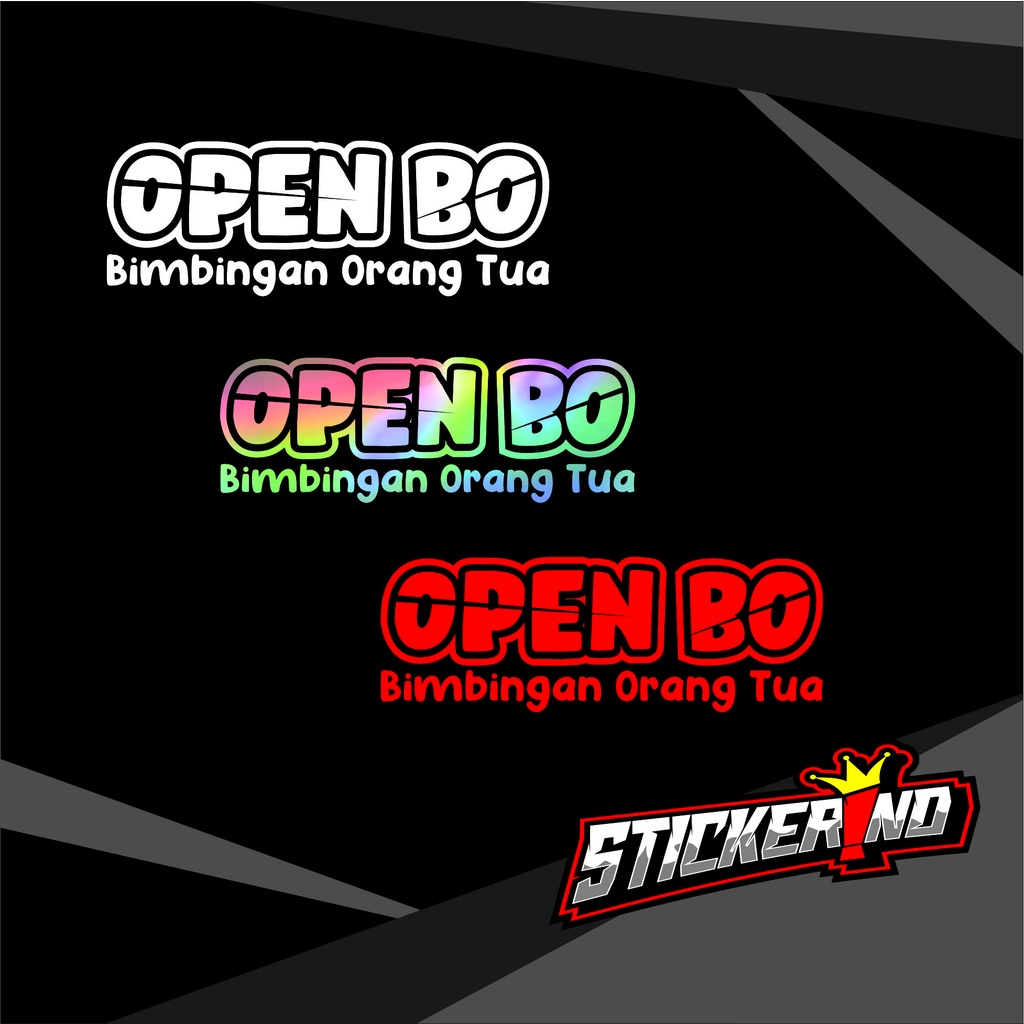 Jual STICKER STIKER CUTTING OPEN BO 1 STICKER OPEN BO | Shopee Indonesia