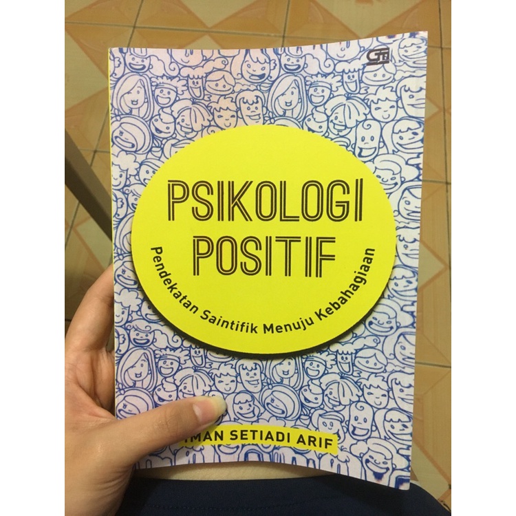 Jual Buku Psikologi Positif Pendekatan Saintifik Menuju Kebahagiaan By