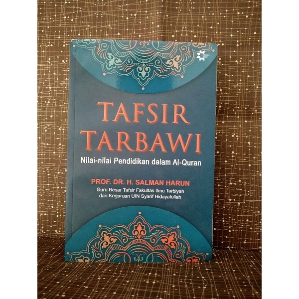 Jual Buku Tafsir Tarbawi Nilai Nilai Pendidikan Dalam Alquran Oleh Prof