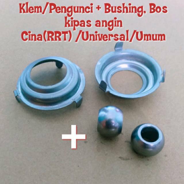 Jual Klem /pengunci + Boshing, Bushing & Bearing Kipas Angin RRT Spearpart kipas 2 set