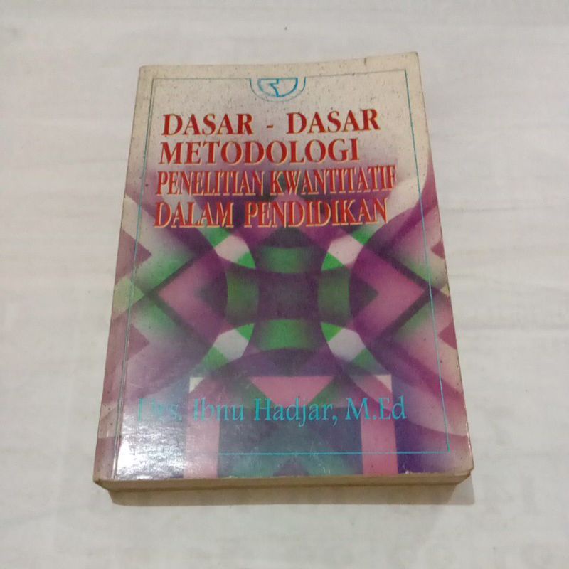 Jual Dasar - dasar Metodologi Penelitian Kwantitatif Dalam Pendidikan ...