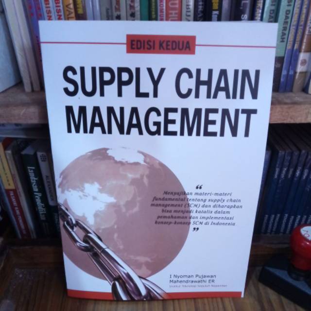 Jual Buku SUPPLY CHAIN MANAGEMENT Edisi 2 By I Nyoman Pujawan Dan ...