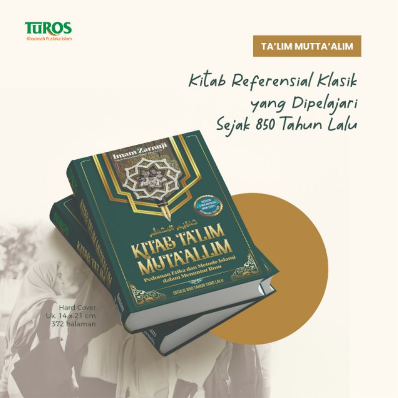 Jual KITAB TA'LIM MUTA'ALLIM Pedoman Etika Dan Metode Islami Dalam ...