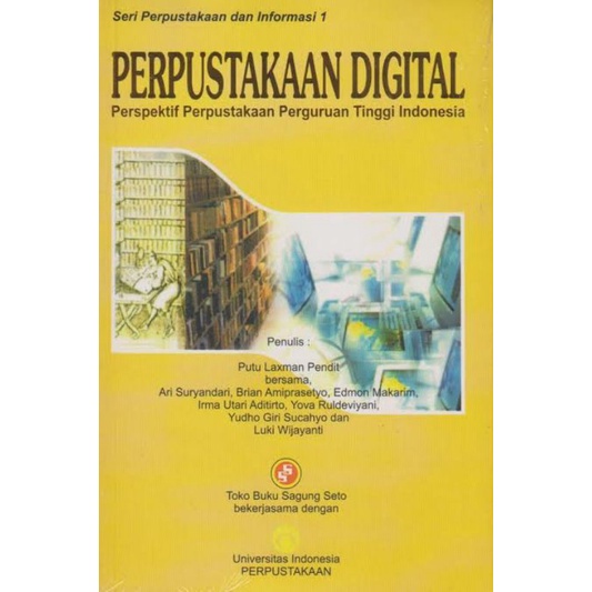 Jual Perpustakaan Digital Perspektif Perpustakaan Perguruan Tinggi