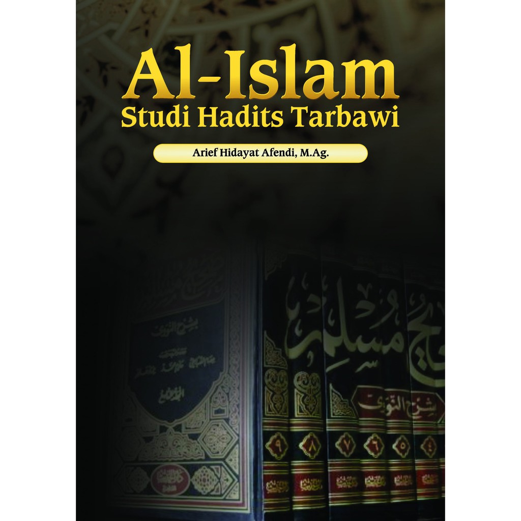 Jual Buku Al-Islam Studi Hadits Tarbawi - BUKU ASLI - DEEPUBLISH ...