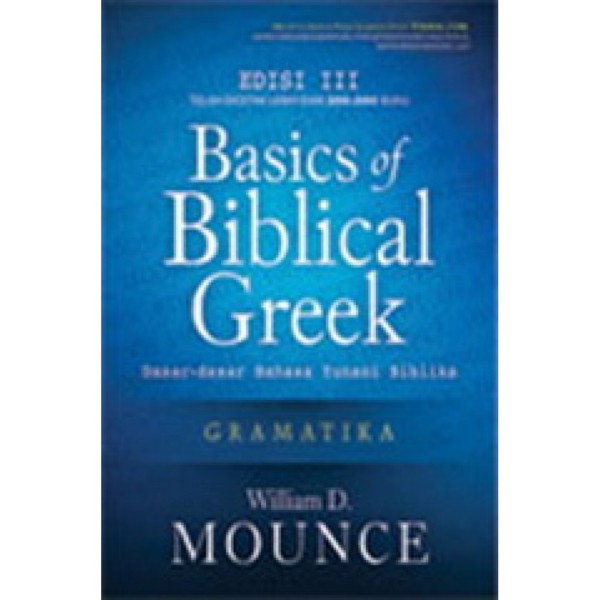 Jual Buku Basic Of Biblical Greek - William D. Mounce | Shopee Indonesia