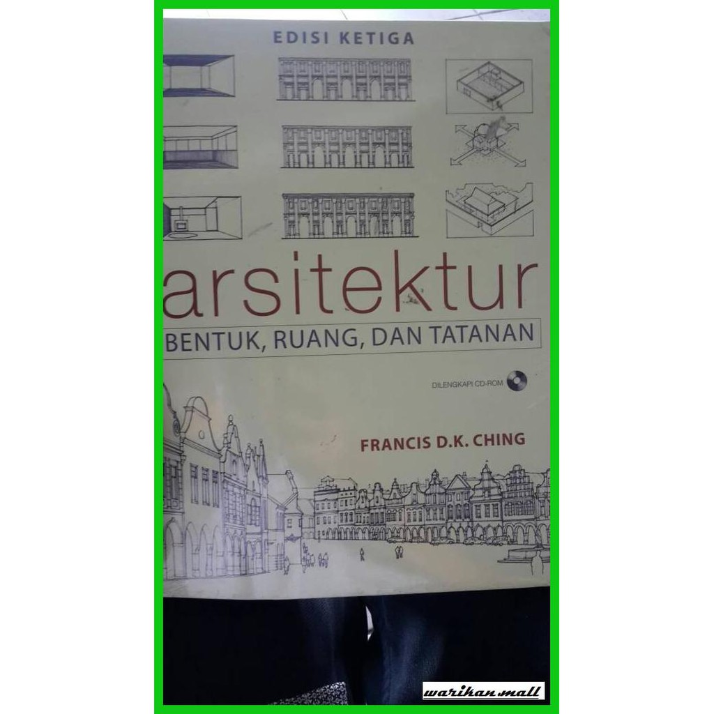 Jual buku-arsitek- arsitektur bentuk ruang dan tatanan francis d.k ...
