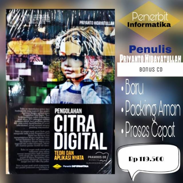 Jual Pengolahan Citra Digital Teori Dan Aplilasi Nyata Shopee Indonesia 9540