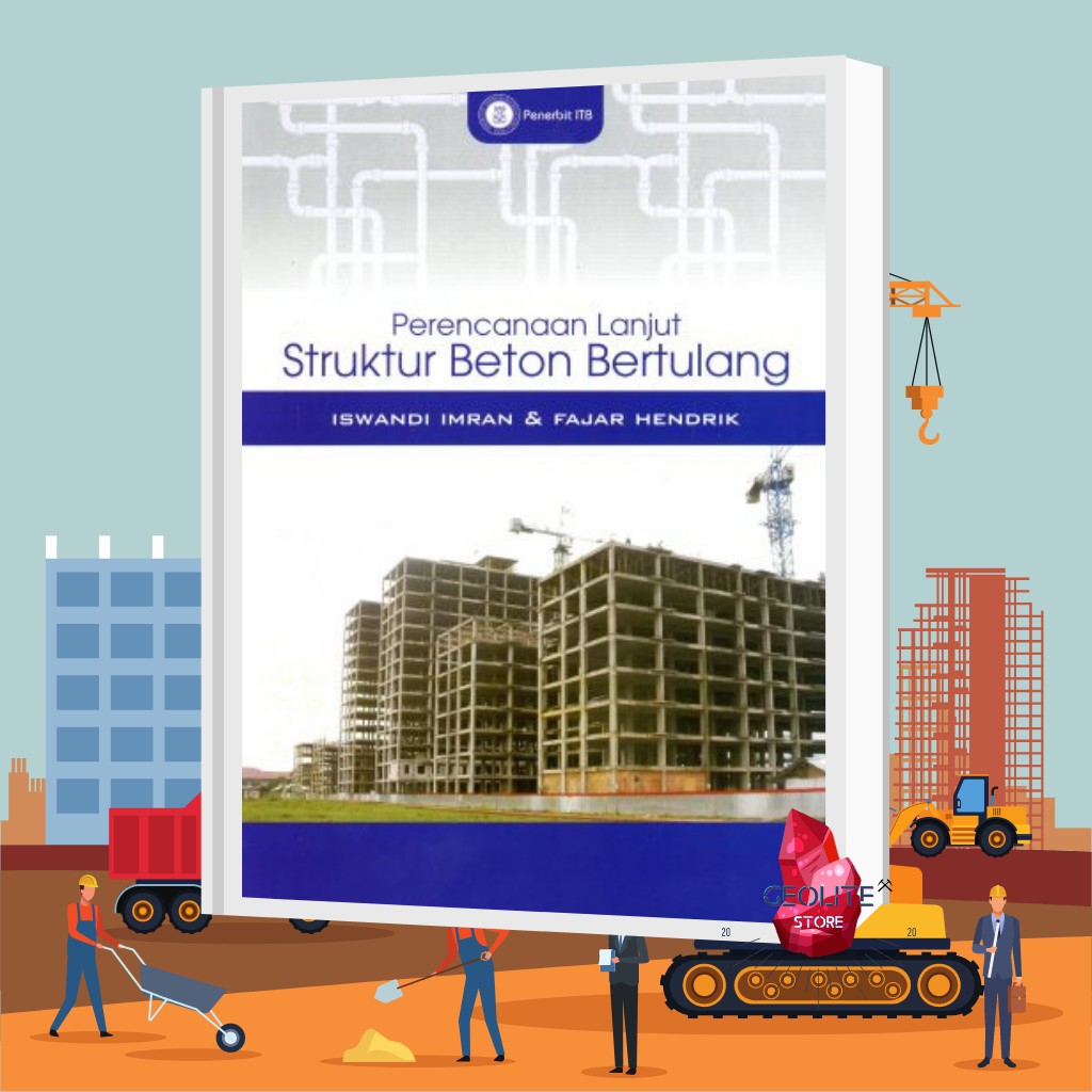 Jual Buku Teknik Sipil - PERENCANAAN LANJUT STRUKTUR BETON BERTULANG ...