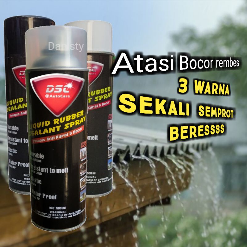 Jual Spray Ajaib Dscliquid Rubber Sealant Spray 500mlpelapis Anti Bocoranti Bocor Genteng 5851