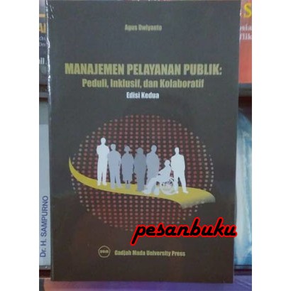 Jual Buku Manajemen Pelayanan Publik: Peduli, Inklusif Dan Kolaboratif ...