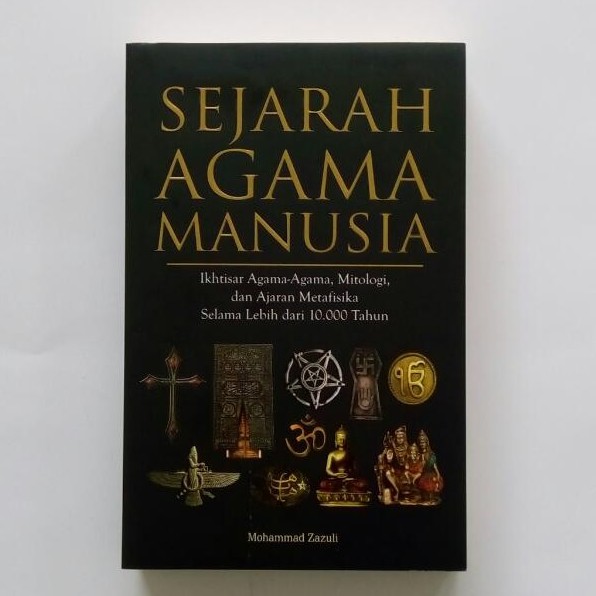 Jual Buku Sejarah Agama Manusia Ikhtisar Agama Agama Mitologi Dan