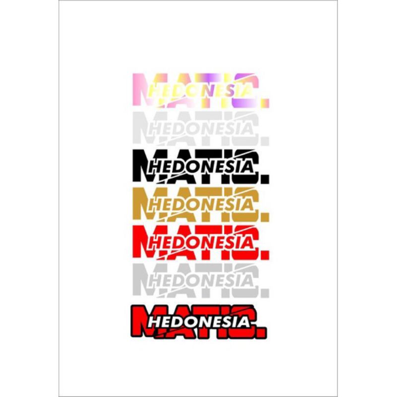 Jual STICKER MATIC HEDONESIA CUTTING STICKER CUTTING MOTOR CUTTING ...