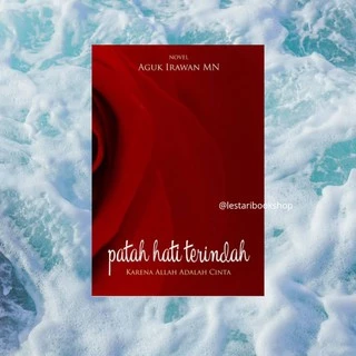 Patah Hati Terindah