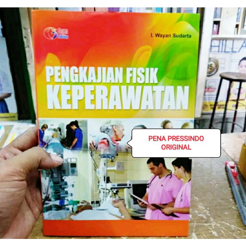 Jual BUKU PENGKAJIAN FISIK KEPERAWATAN - I WAYAN SUDARTA | Shopee Indonesia