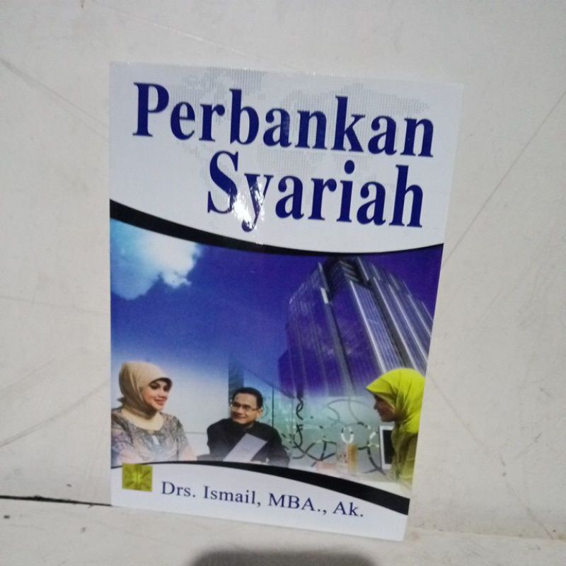 Jual PERBANKAN SYARIAH BY DRS ISMAIL | Shopee Indonesia