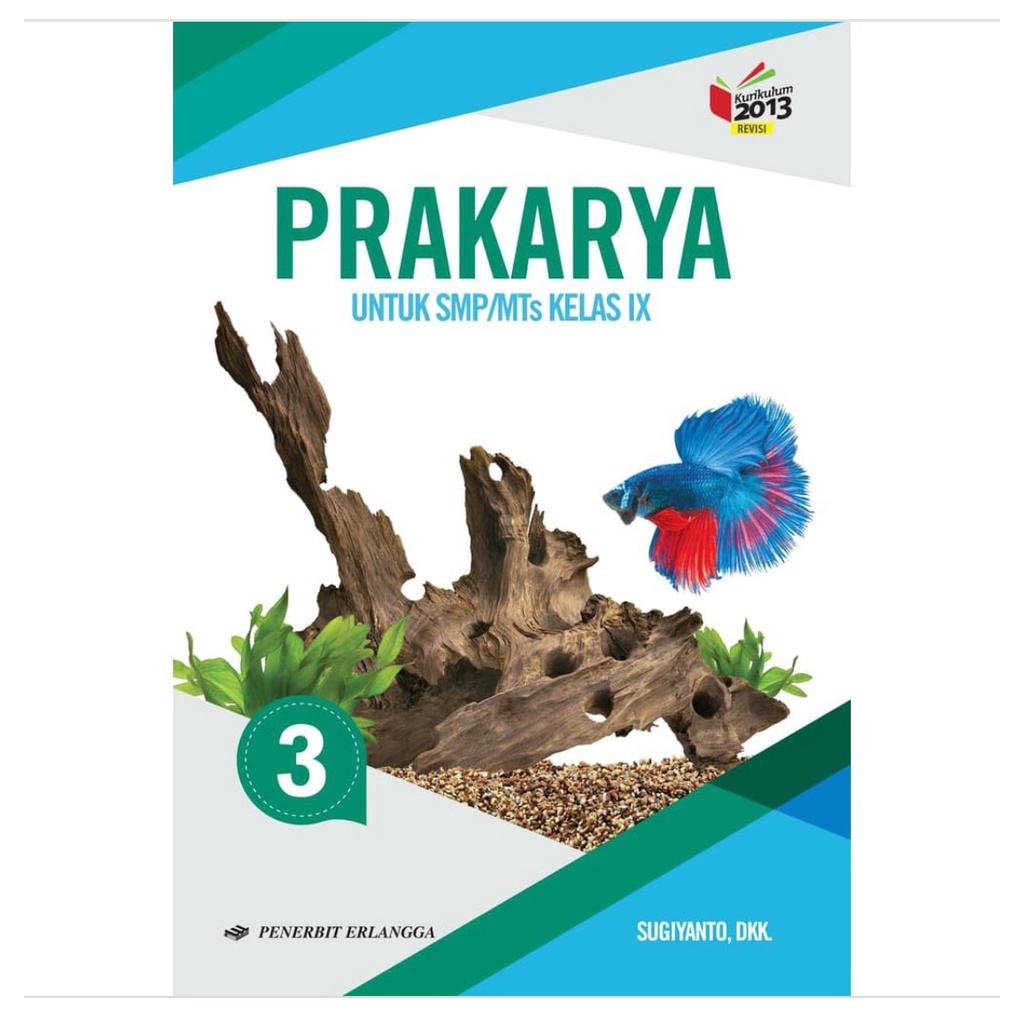 Jual B Wajib Erlangga Prakarya 3 SMP Kelas 9 IX | Shopee Indonesia