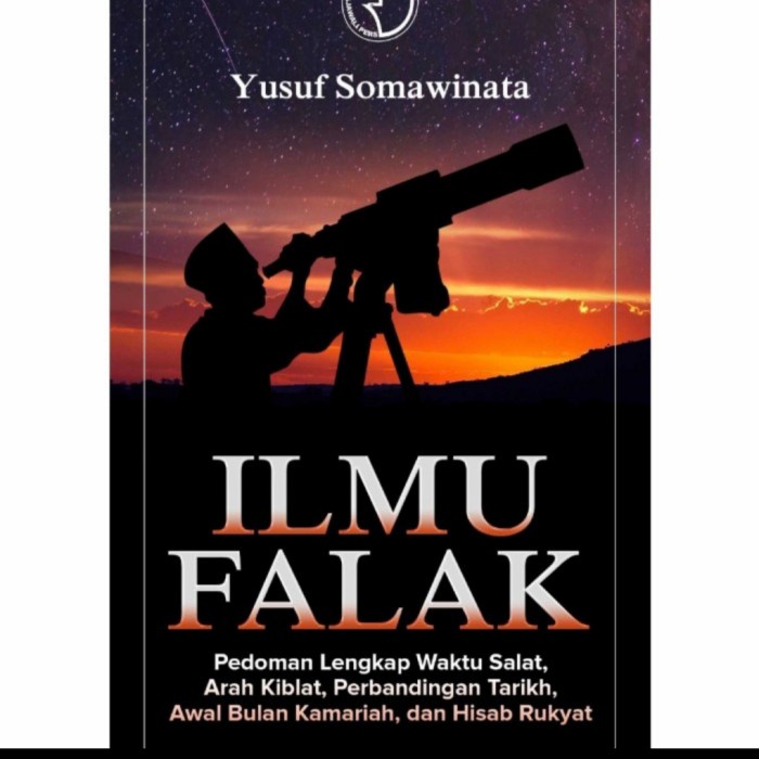 Jual Buku ILMU FALAK: Pedoman Lengkap Waktu Salat, Arah Kiblat ...