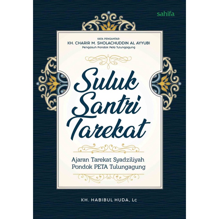 Jual Buku Suluk Santri Tarekat Ajaran Thariqah Thoriqoh Syadziliyah