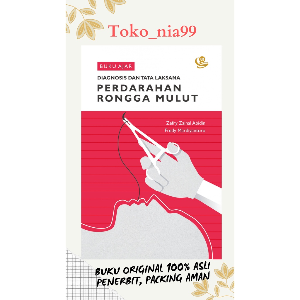 Jual Buku Original Diagnosis Dan Tata Laksana Perdarahan Rongga Mulut ...