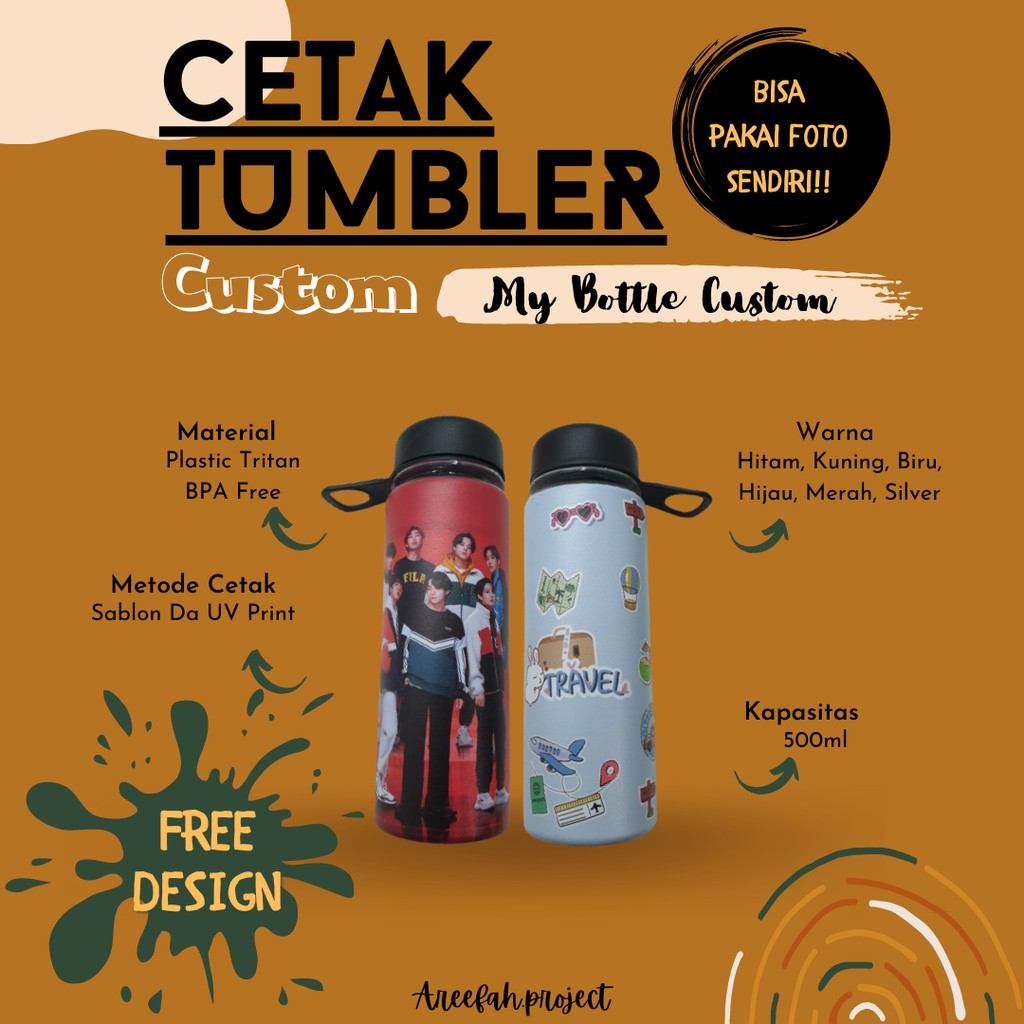 Jual Tumbler Custom Ml My Bottle Custom Foto Logo Nama Cetak Uv Print Free Desain Shopee