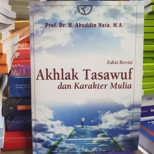 Jual Akhlak Tasawuf Dan Karakter Mulia – Abuddin Nata | Shopee Indonesia