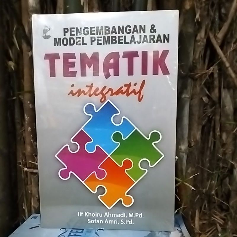 Jual Pengembangan & Model Pembelajaran Tematik Integratif / Original ...