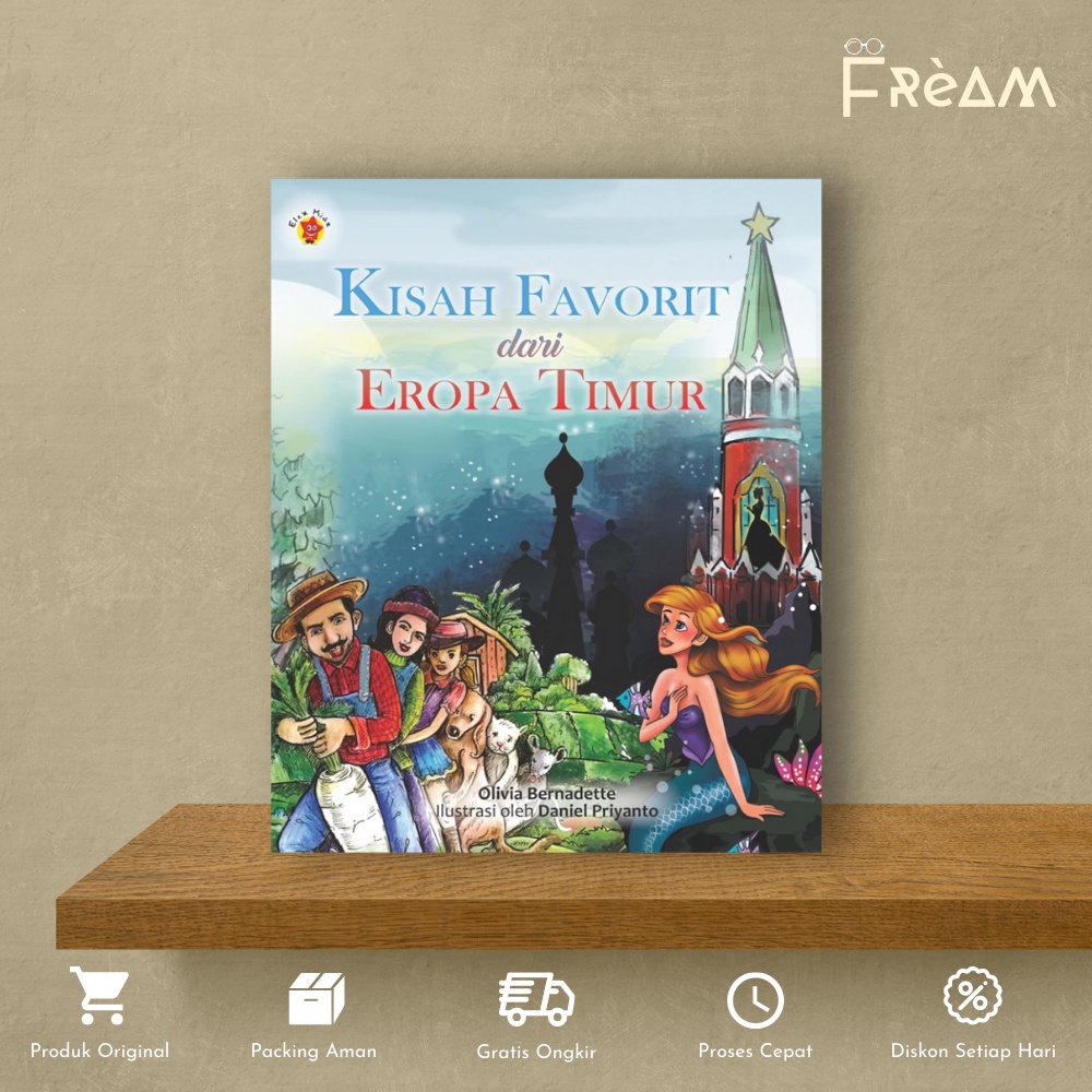 Jual Buku Anak Kisah Favorit Dari Eropa Timur by Olivia Bernadette