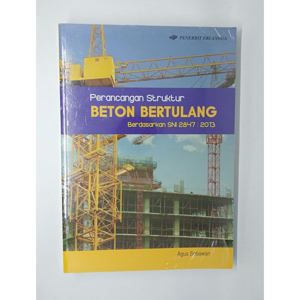 Jual BUKU PERANCANGAN STRUKTUR BETON BERTULANG AGUS SETIAWAN | Shopee ...