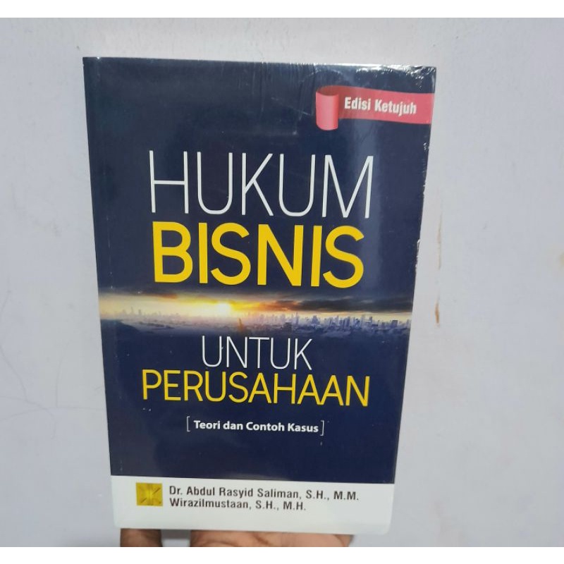 Jual Hukum Bisnis Untuk Perusahaan Dengan Teori Dan Contoh Kasus