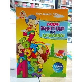 ( PROMO BUKU MURAH ORIGINAL ) BUKU ANAK TK - PAUD / AKTIVITAS ANAK / BELAJAR BERHITUNG ANAK / BELAJAR MEWARNAI ANAK / PANDAI BERHITUNG DAN MEWARNAI