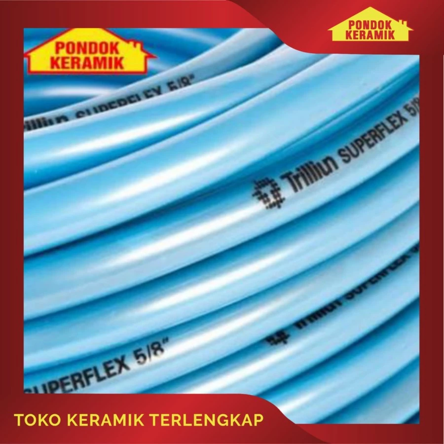 SELANG AIR TRILLIUN SUPERFLEX BIRU UKURAN 5/8