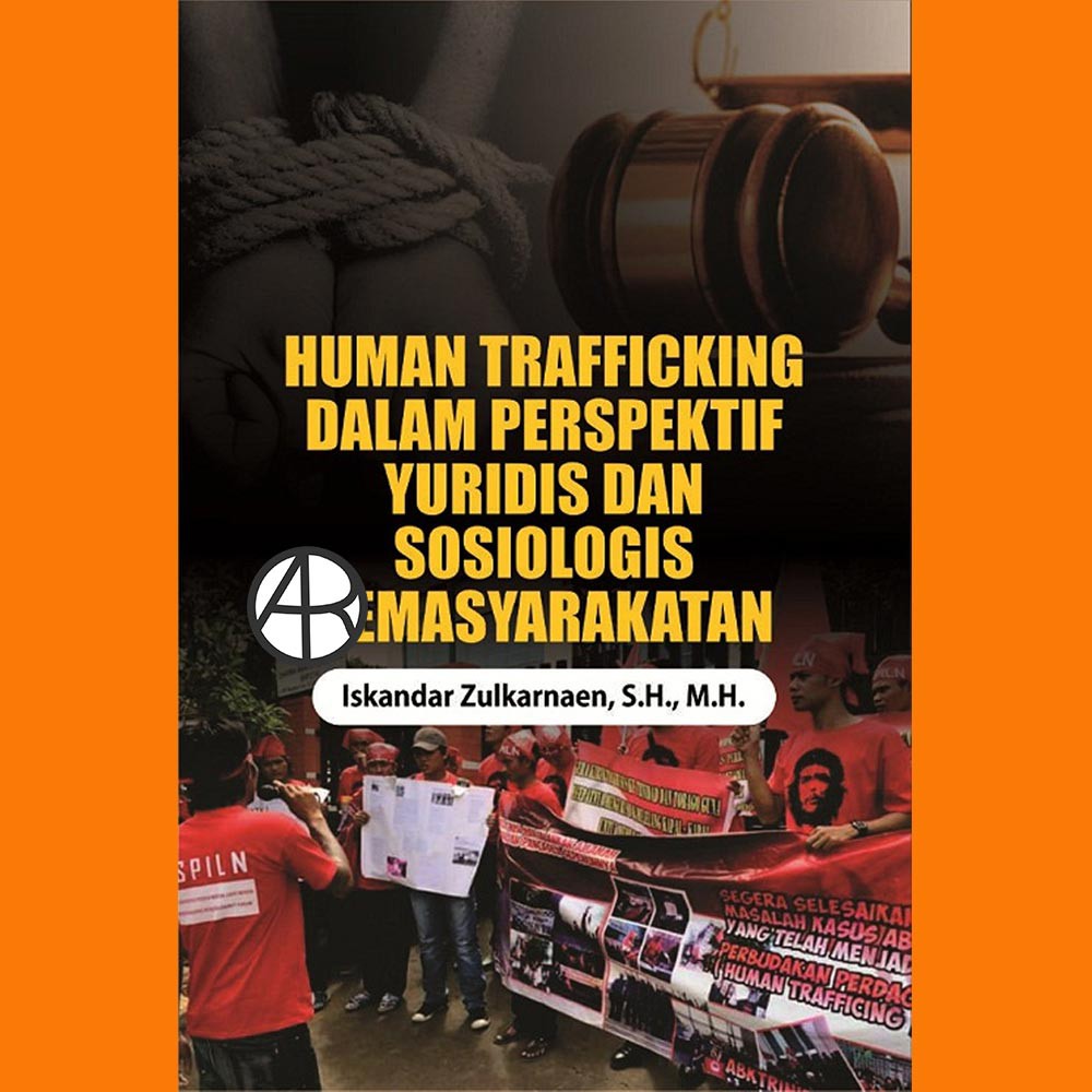 Jual Buku Human Traficking Dalam Perspektif Yuridis Dan Sosiologi