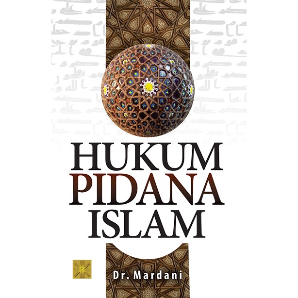 Jual HUKUM PIDANA ISLAM // Dr. Mardani // Buku Original | Shopee Indonesia