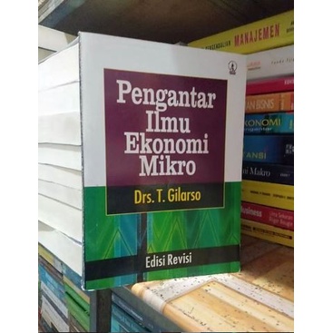 Jual Buku PENGANTAR ILMU EKONOMI MIKRO Edisi Revisi - Drs. T. Gilarso ...