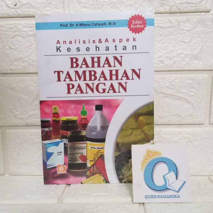 Jual Analisis Dan Aspek Kesehatan Bahan Tambahan Pangan Edisi Kedua Wisnu Bumi Aksara Shopee 9475