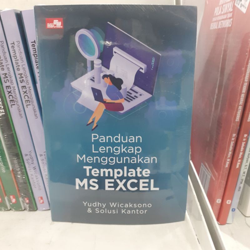 Jual BUKU PANDUAN LENGKAP MENGGUNAKAN TEMPLATE MS EXCEL OLEH YUDHI ...