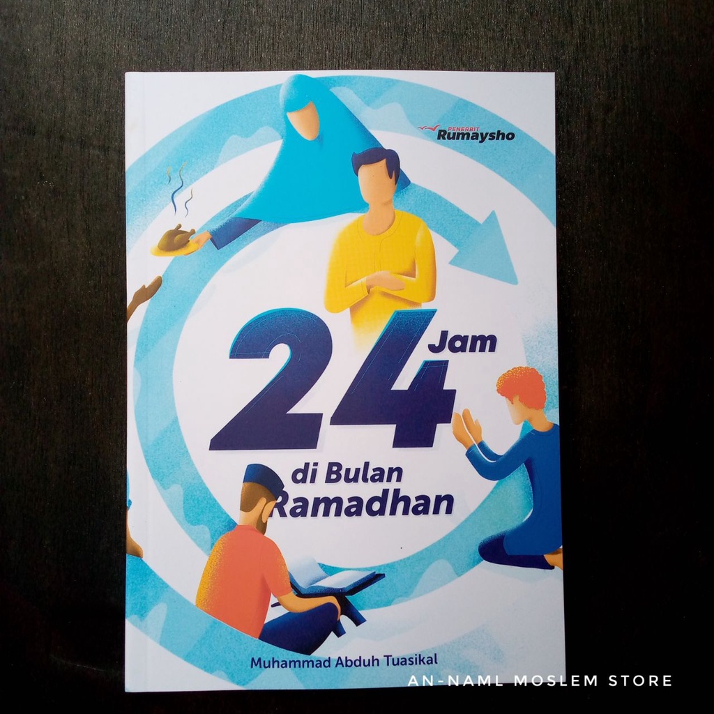 Jual Buku 24 Jam Di Bulan Ramadhan. Muhammad Abduh Tuasikal. Rumaysho ...