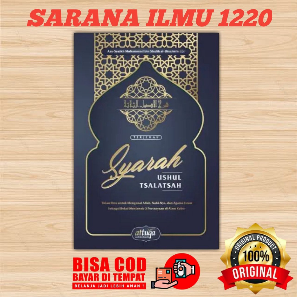 Jual Buku Terjemah Syarah Ushul Tsalatsah Syaikh Utsaimin ATTUQA ...