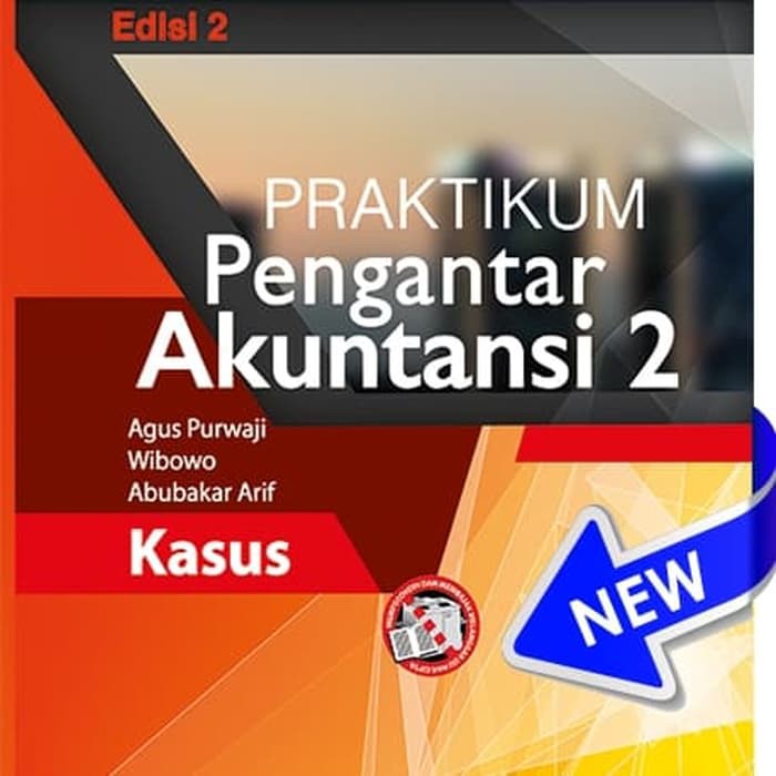 Jual Praktikum Pengantar Akuntansi 2 (e2)-Kasus & Kertas Kerja | Shopee ...