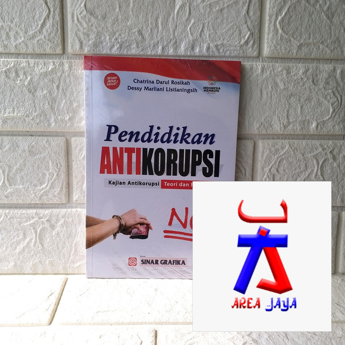 Jual Pendidikan Antikorupsi Kajian Antikorupsi Teori Dan Praktik ...