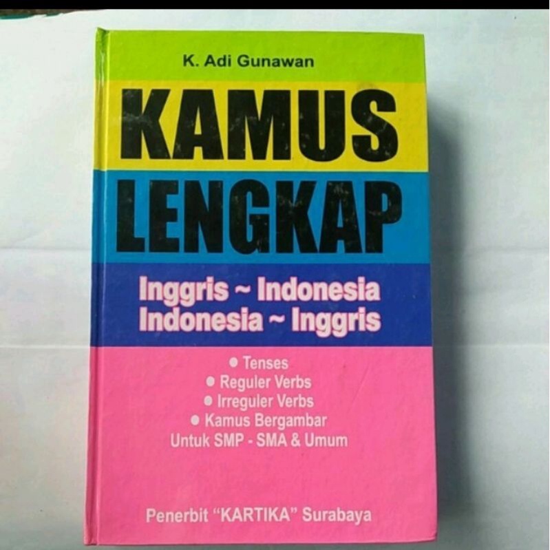 Jual Kamus Lengkap K Adi Gunawan Bahasa Inggris Untuk Pelajar SMP, SMA ...