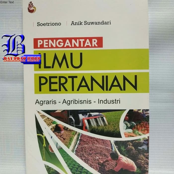 Jual Buku PENGANTAR Ilmu Pertanian Agraris Agribisnis Industri ...