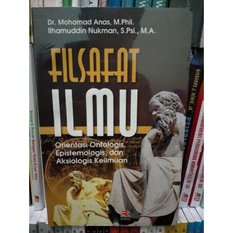 Jual FILSAFAT ILMU ORIENTASI ONTOLOGIS EPISTEMOLOGI DAN AKSIOLOGIS ...