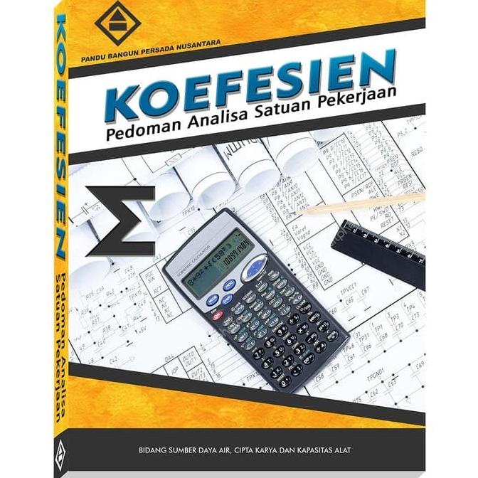 Jual READYY Buku Koefesien Pedoman Analisa Harga Satuan Pekerjaan
