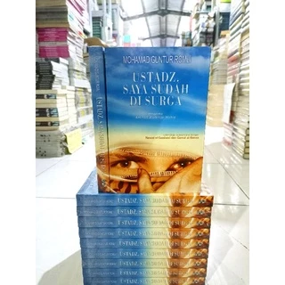 ( PROMO BUKU MURAH ORIGINAL ) BUKU MOTIVASI AGAMA / ISLAM / BACAAN ISLAM / USTADZ SAYA SUDAH DI SURGA / AGAMA ISLAM / ISLAMI / MOHAMAD GUNTUR ROMLI / FILSAFAT