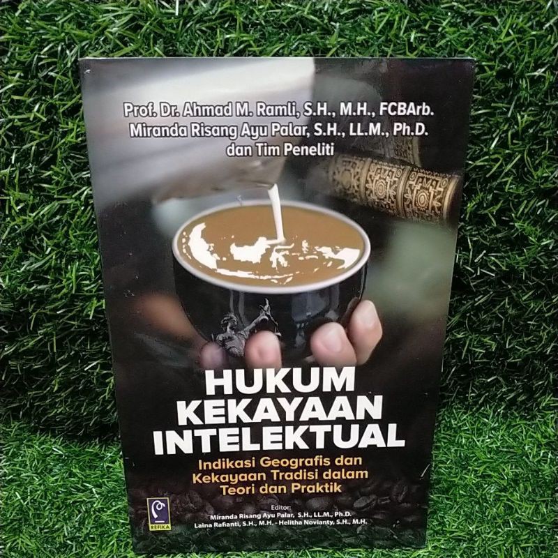 Jual Buku Original Hukum Kekayaan Intelektual Indikasi Geografis Dan Kekayaan Tradisi Dalam 3330