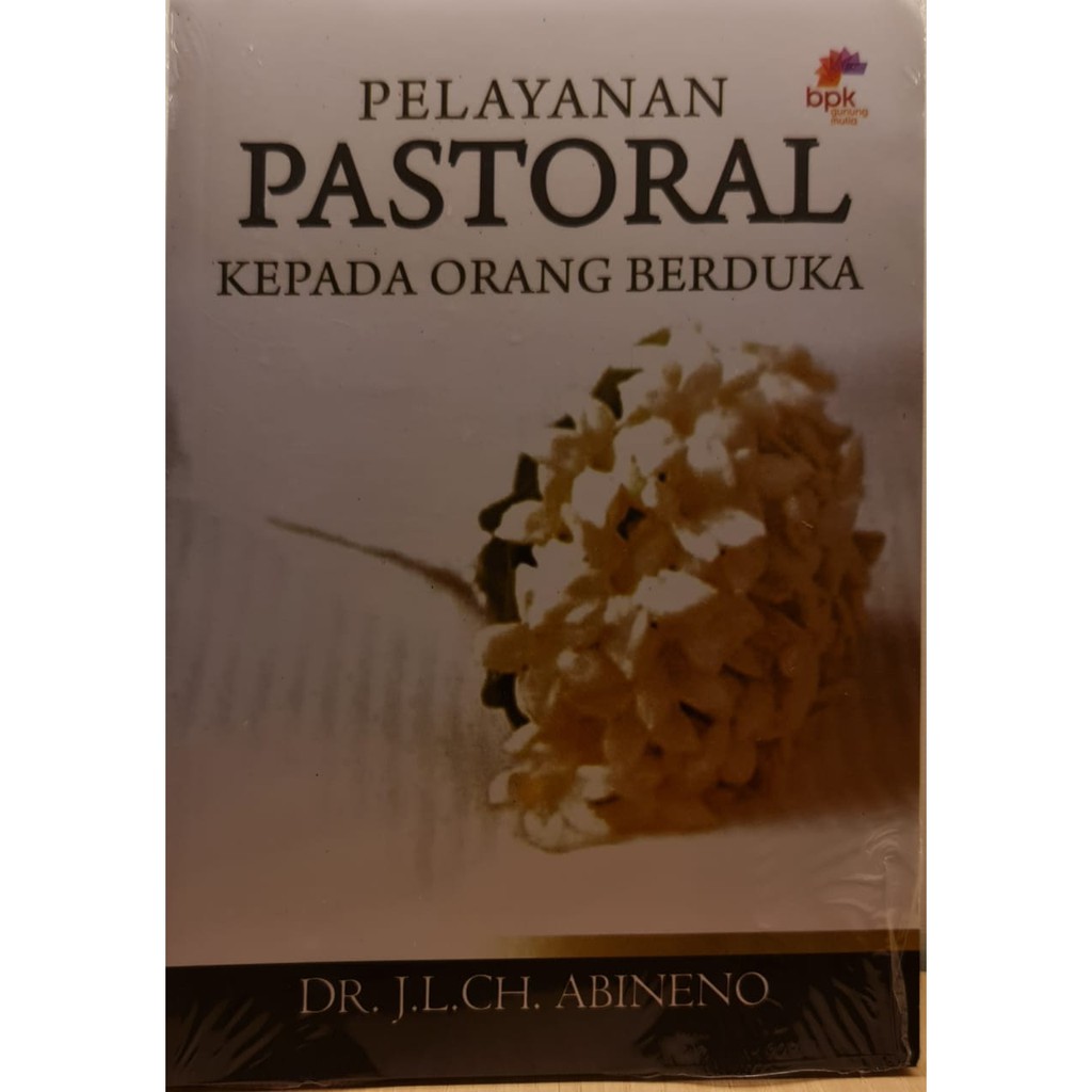 Jual BUKU ROHANI PELAYANAN PASTORAL KEPADA ORANG BERDUKA | Shopee Indonesia