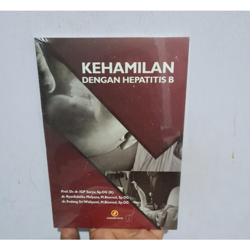 Jual Kehamilan Dengan Hepatitis B: Buku Panduan Praktis Bagi Klinisi ...